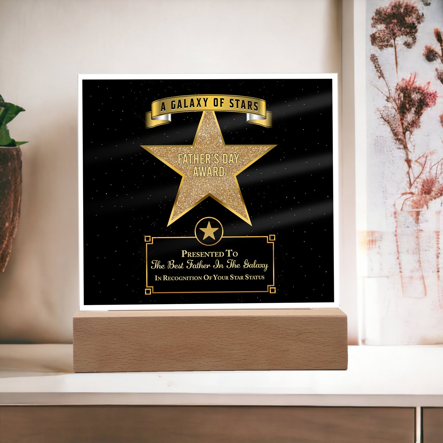 To My Dad, Fathers Day Award, Best Father In The Galaxy, Square Acrylic Plaque