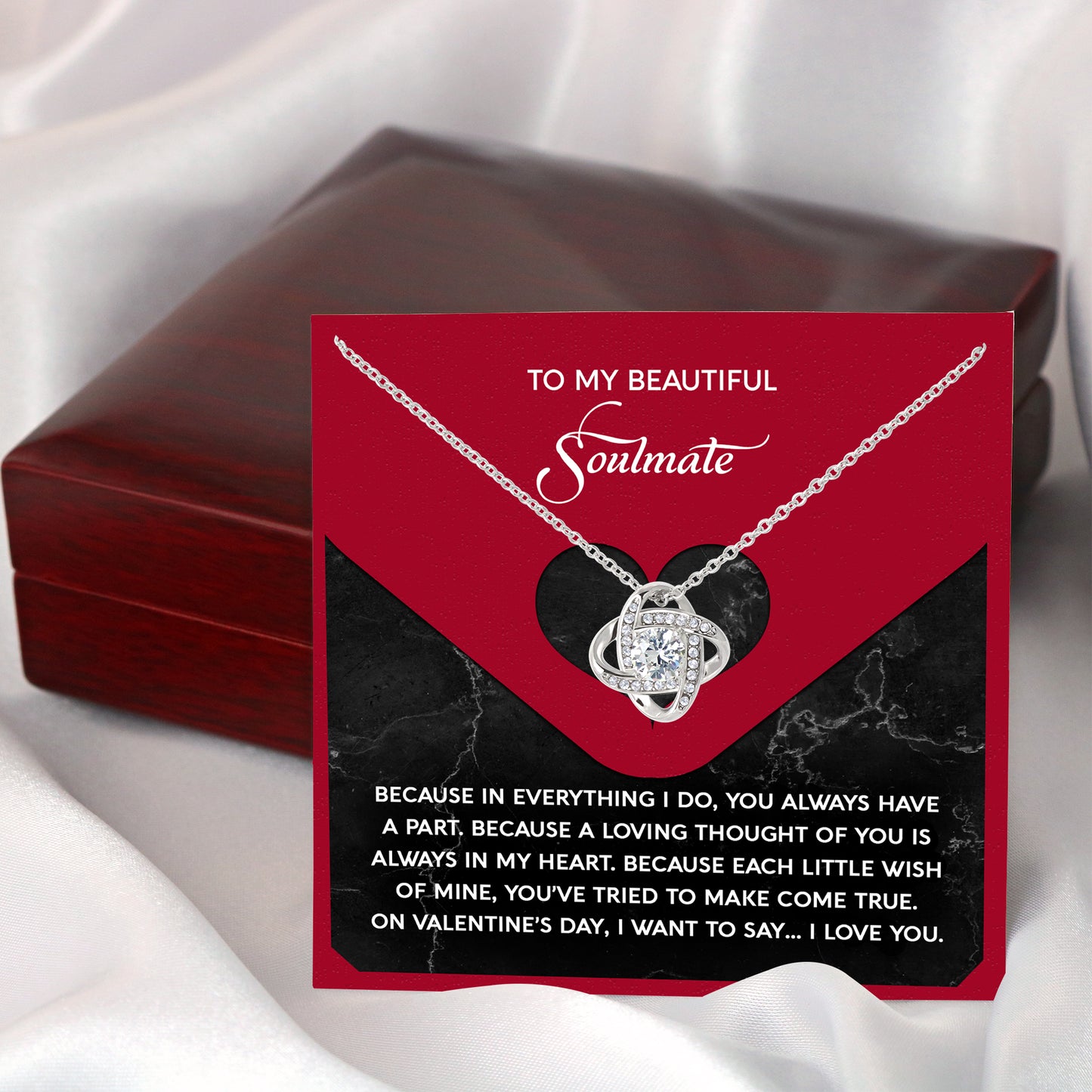 To My Beautiful Soulmate, A Loving Thought Of You Is Always In My Heart, Love Knot Necklace, Valentines Gift For Her