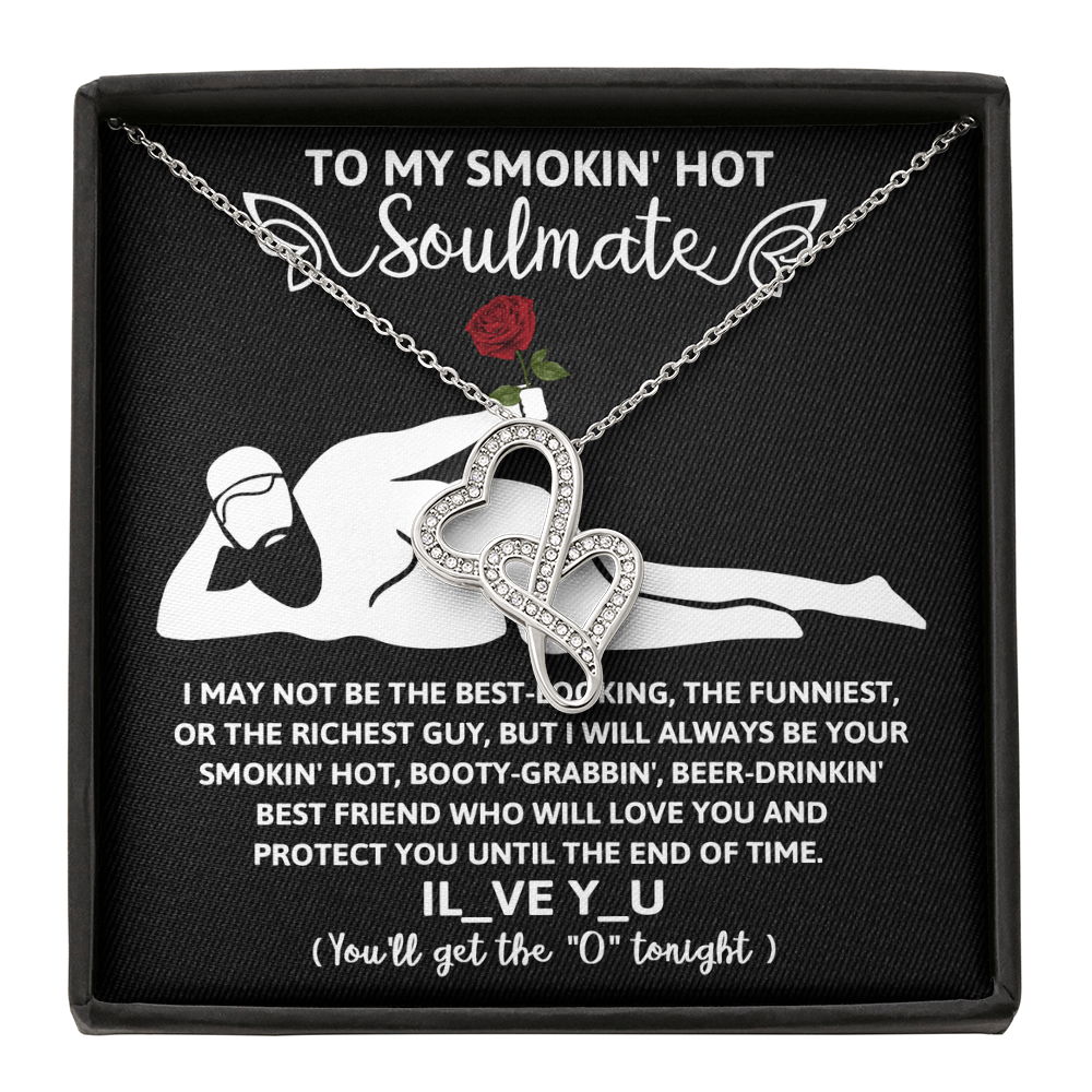 To My Smokin' Hot Soulmate, Valentines Double Heart Necklace, Valentines Funny Gift For Her!