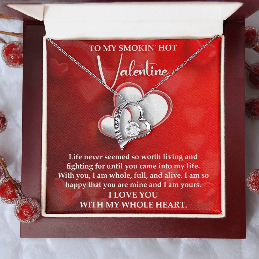 To My Smokin Hot Valentine, Forever Love Heart Necklace Message Card