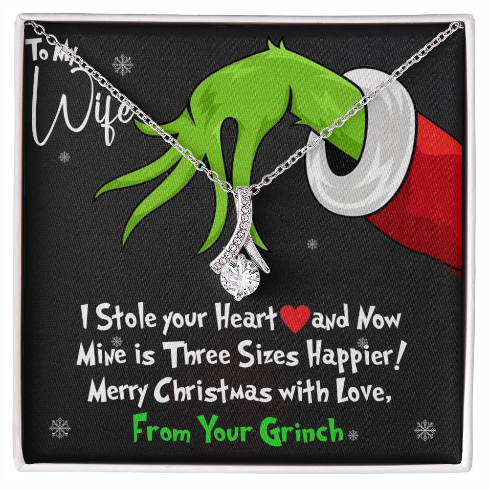 To My Wife, I Stole Your Heart and Now Mine is 3 Sizes Happier - Grinch Inspired Message Card Jewelry - Alluring Beauty Necklace