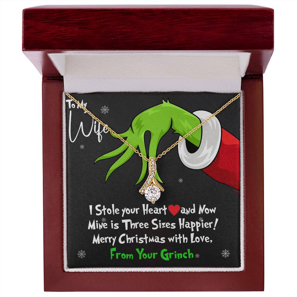 To My Wife, I Stole Your Heart and Now Mine is 3 Sizes Happier - Grinch Inspired Message Card Jewelry - Alluring Beauty Necklace