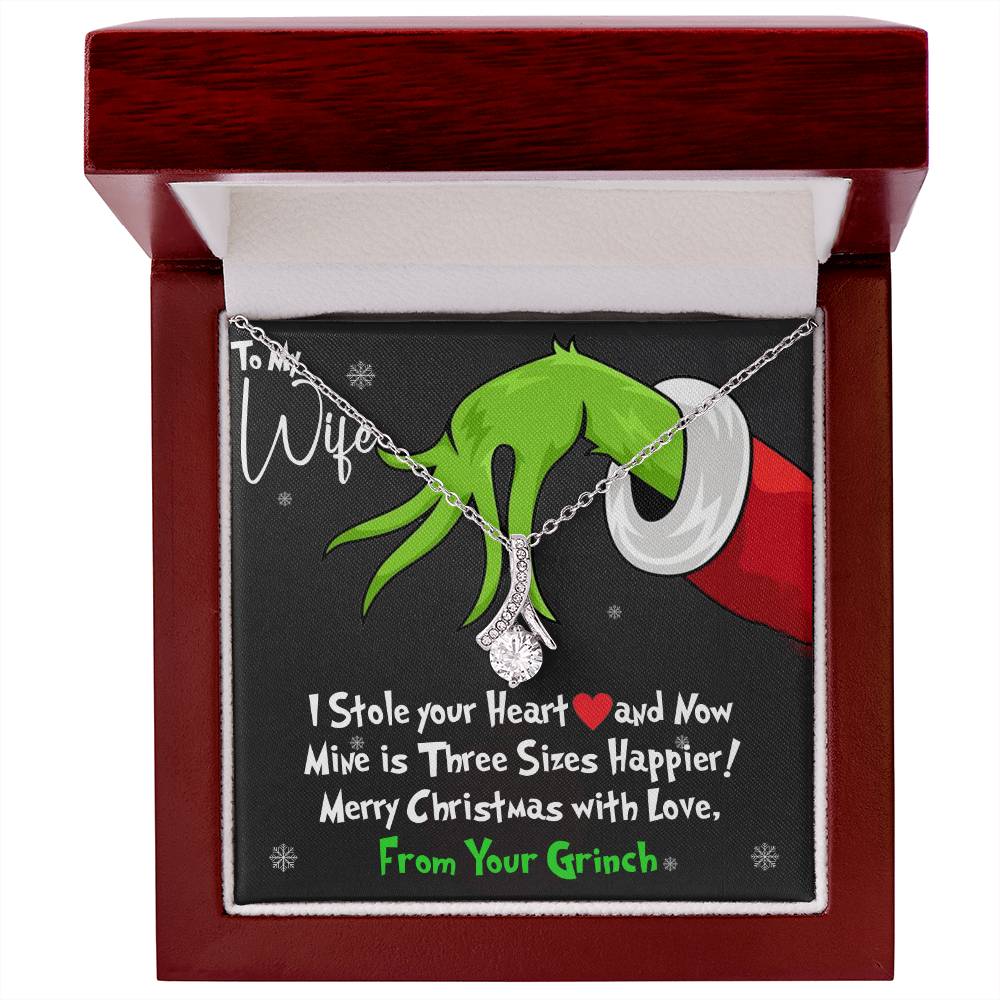 To My Wife, I Stole Your Heart and Now Mine is 3 Sizes Happier - Grinch Inspired Message Card Jewelry - Alluring Beauty Necklace