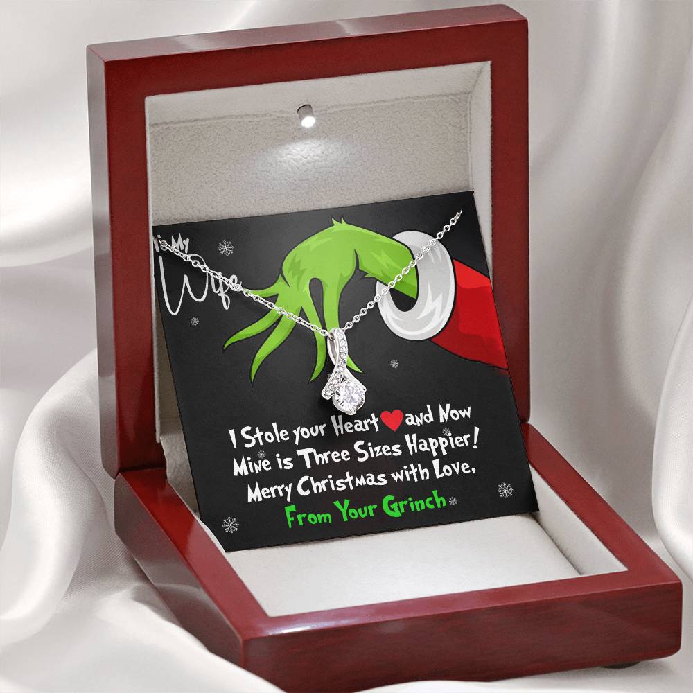 To My Wife, I Stole Your Heart and Now Mine is 3 Sizes Happier - Grinch Inspired Message Card Jewelry - Alluring Beauty Necklace