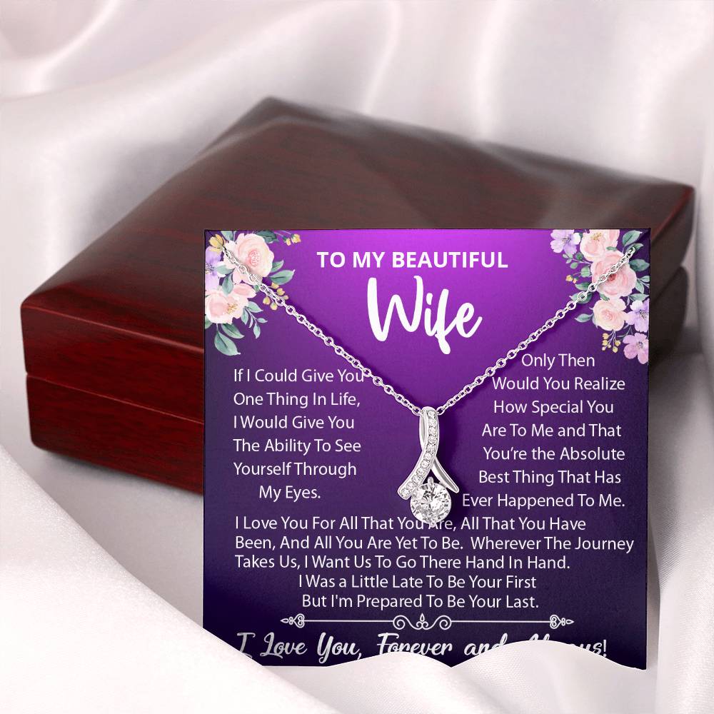 To My Beautiful Wife, I Love You For All That You Are, Alluring Beauty Necklace Message Card