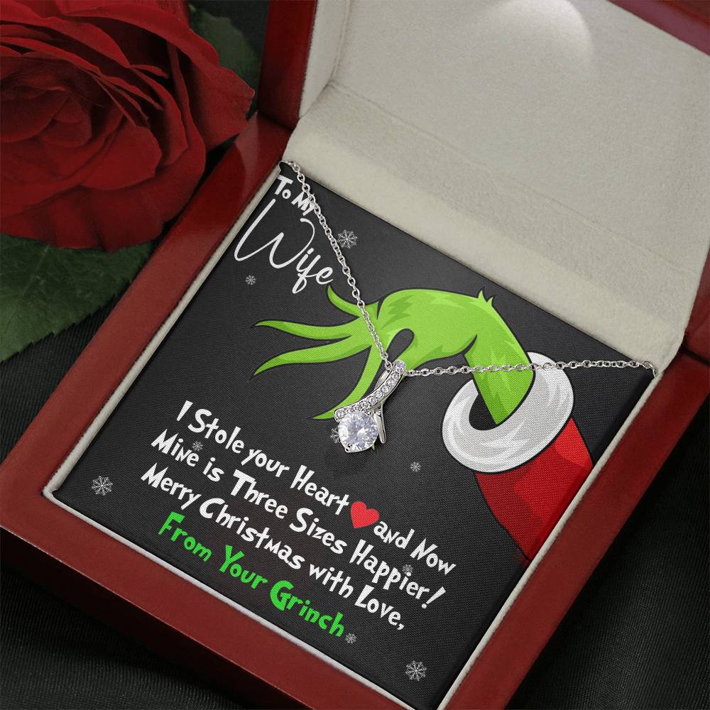 To My Wife, I Stole Your Heart and Now Mine is 3 Sizes Happier - Grinch Inspired Message Card Jewelry - Alluring Beauty Necklace