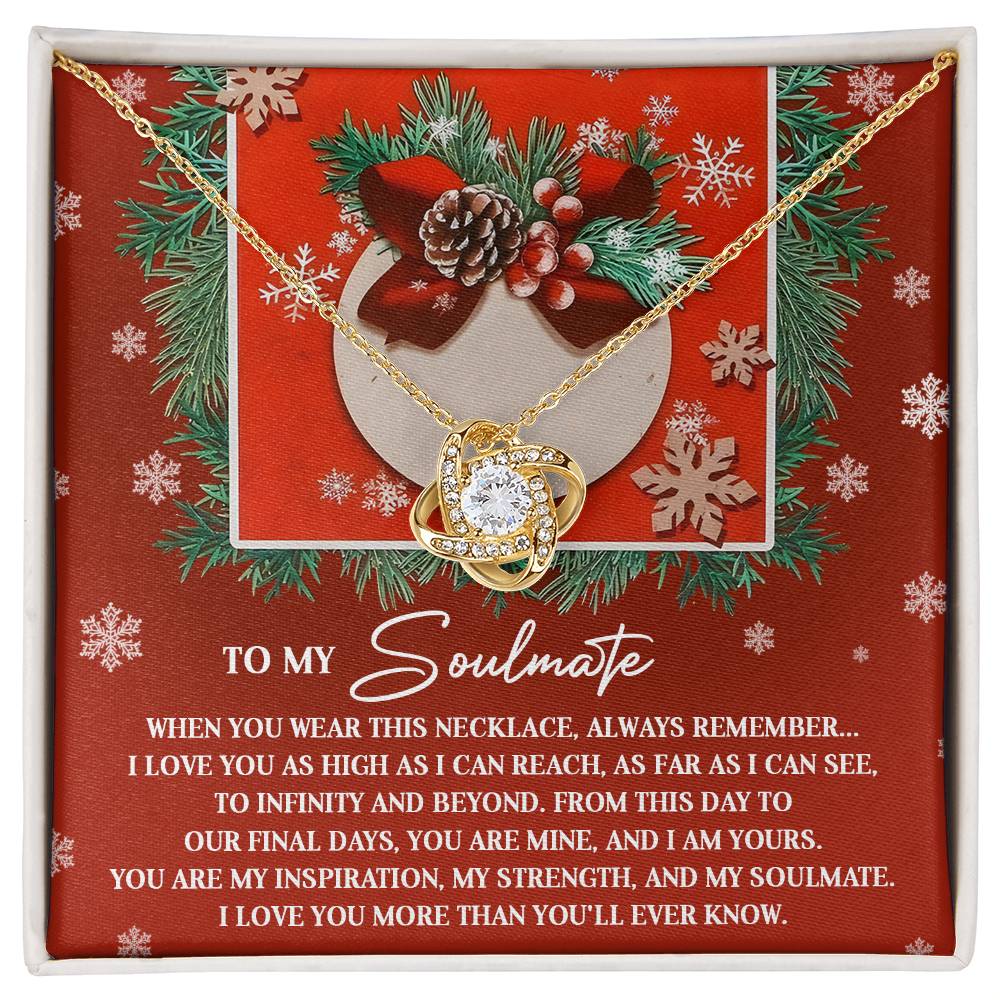 To My Soulmate, You Are My Inspiration, My Strength, And My Soulmate, Love Knot Necklace, Gift For Her