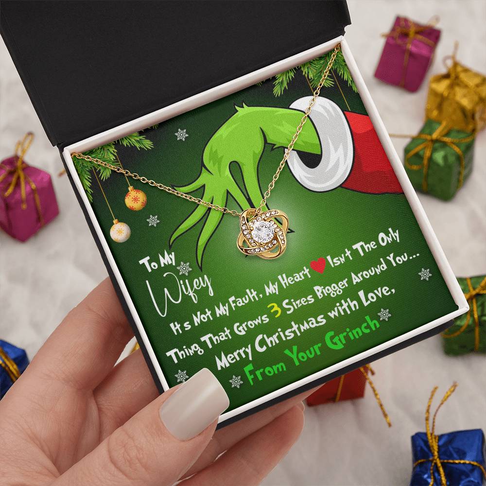 Grinch Necklace For Wife, Funny Gift For Wife, My Heart Isn't The Only Thing That Grows 3X Bigger Around You, Love Knot Necklace Message Card