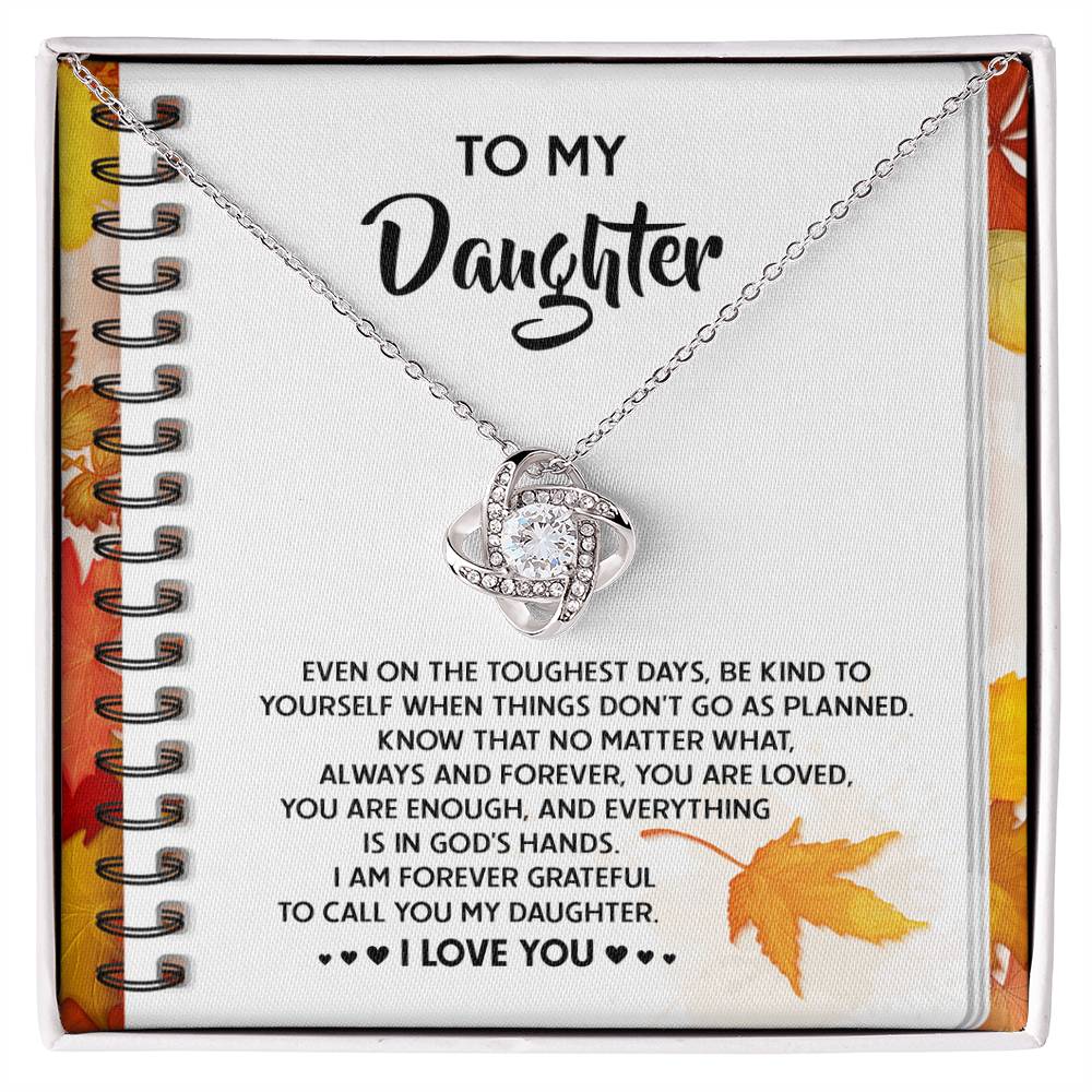 To My Daughter, You Are Loved You Are Enough, Love Knot Necklace, Gift For Daughter