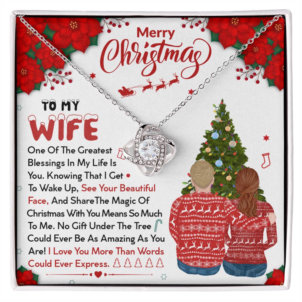 To My Wife, No Gift Under The Tree Could Ever Be As Amazing As You, Merry Christmas - Love Knot Necklace