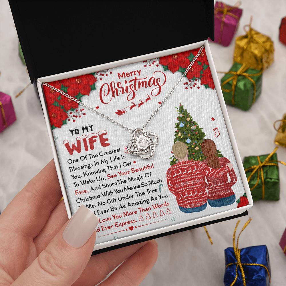 To My Wife, No Gift Under The Tree Could Ever Be As Amazing As You, Merry Christmas - Love Knot Necklace