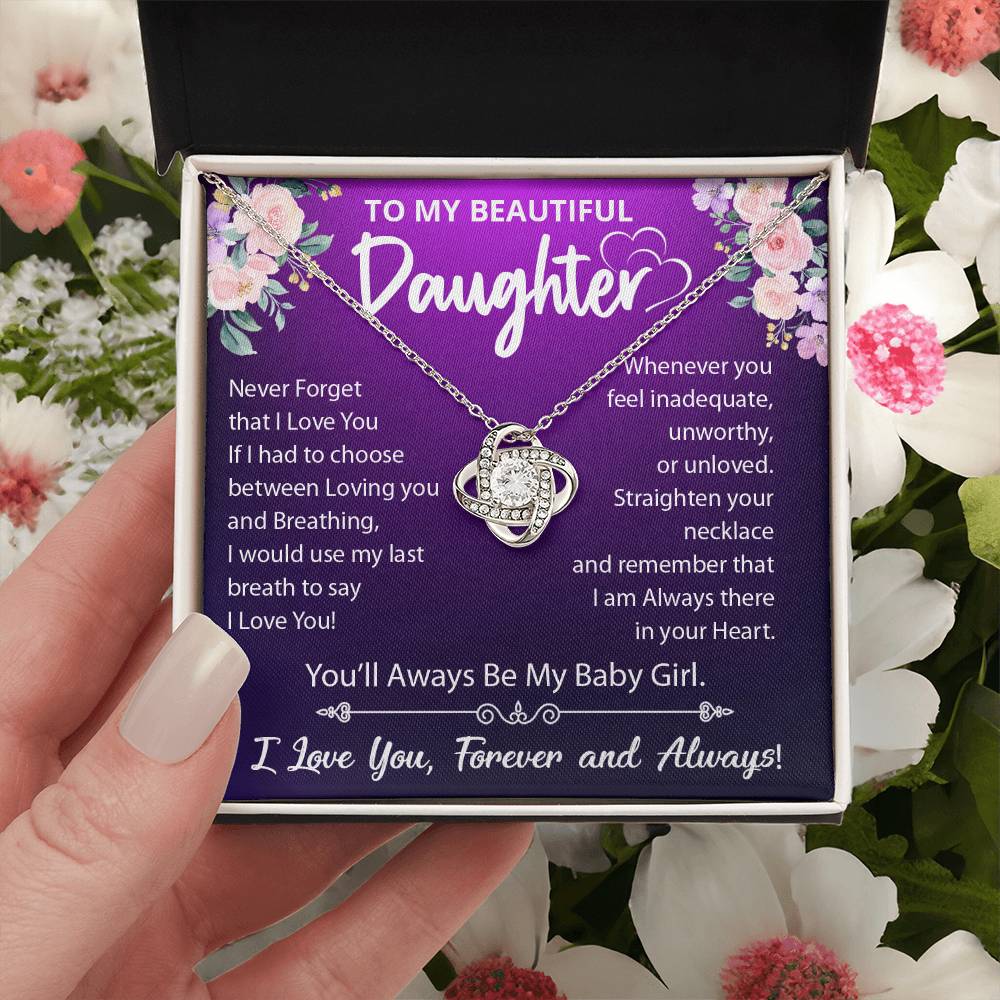 To My Beautiful Daughter, You'll Always Be My Baby Girl, Love Knot Necklace Message Card
