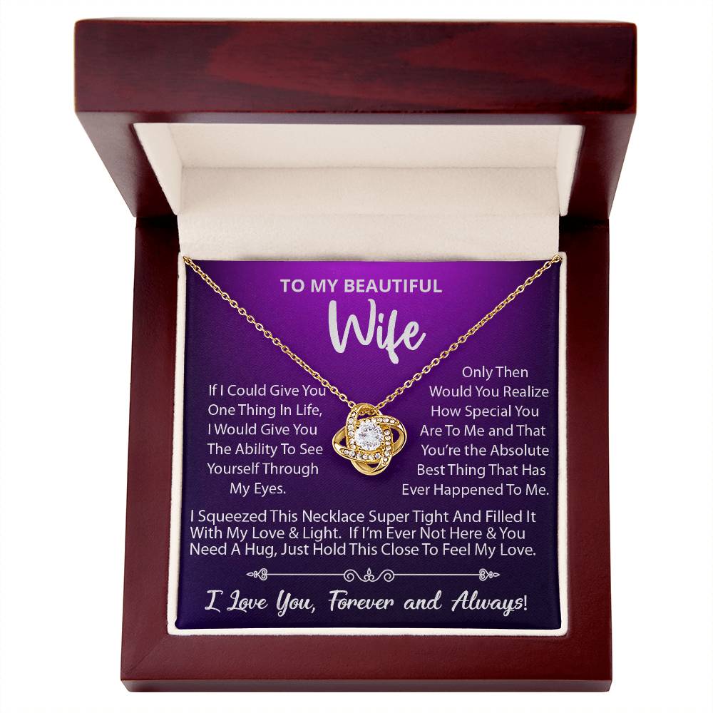 To My Beautiful Wife, Your The Absolute Best Thing That Has Ever Happened To Me, Love Knot Necklace Message Card