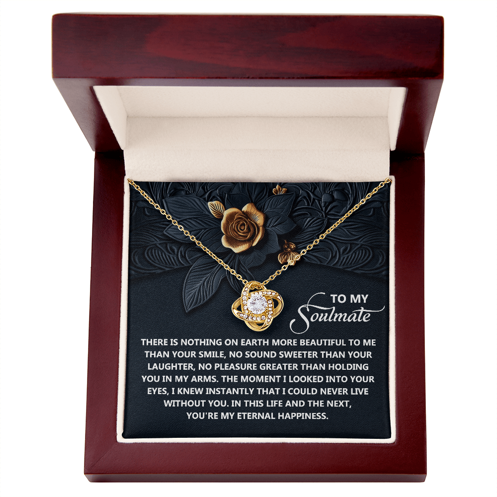 To My Soulmate, I Could Never Live Without You, Love Knot Necklace, Valentines Gift For Her