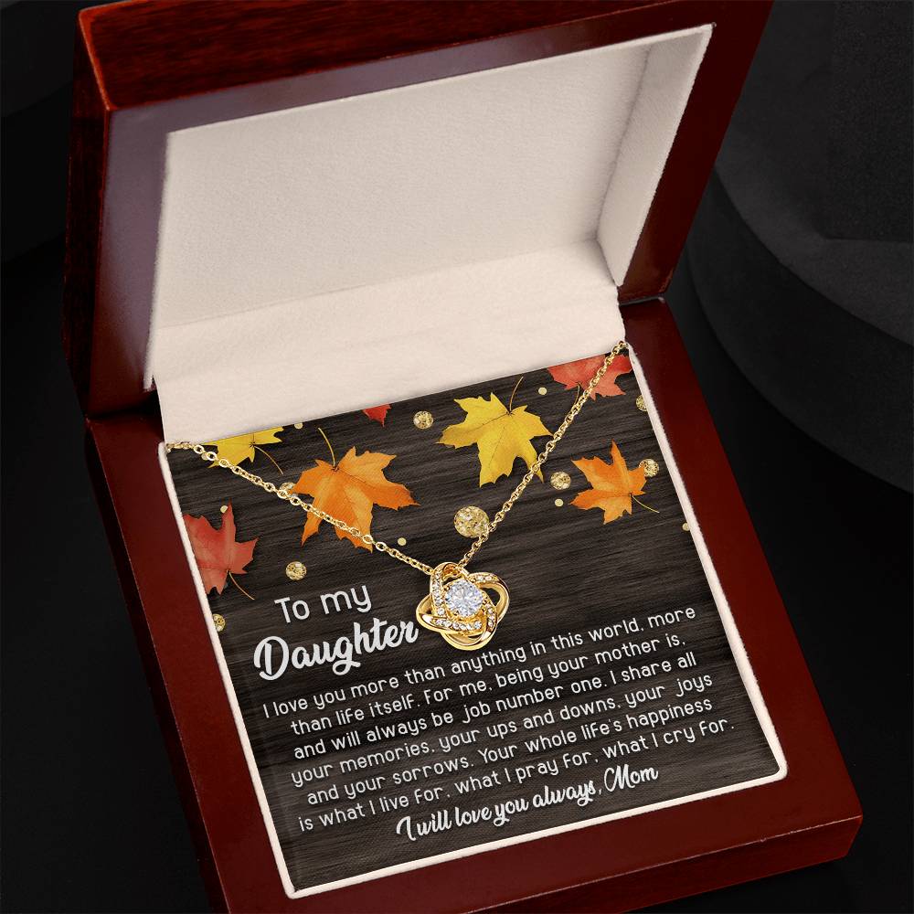 To My Daughter, I Love You More Than Anything In This World, Love Knot Necklace, Gift For Daughter