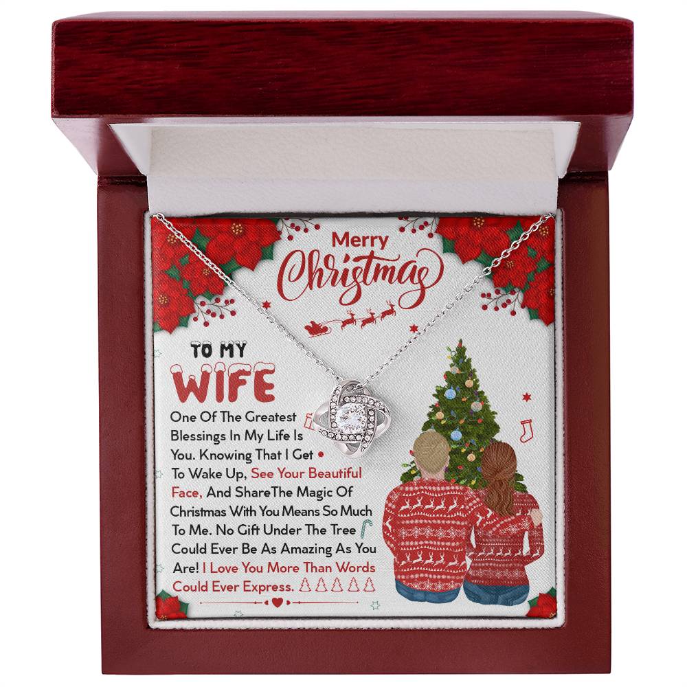 To My Wife, No Gift Under The Tree Could Ever Be As Amazing As You, Merry Christmas - Love Knot Necklace
