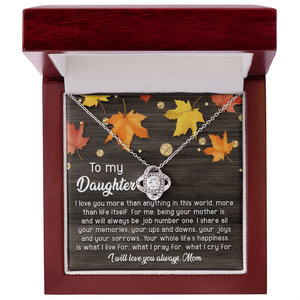 To My Daughter, I Love You More Than Anything In This World, Love Knot Necklace, Gift For Daughter