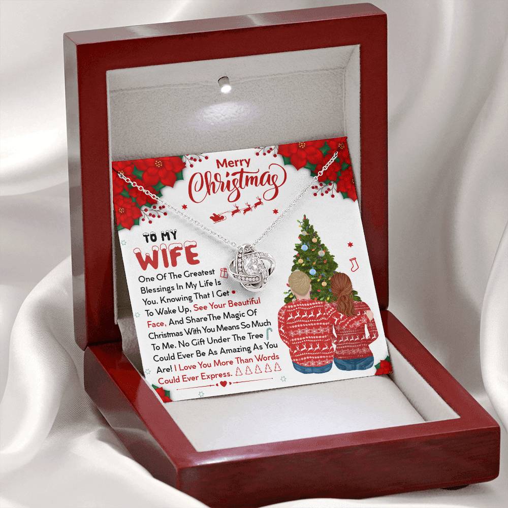 To My Wife, No Gift Under The Tree Could Ever Be As Amazing As You, Merry Christmas - Love Knot Necklace