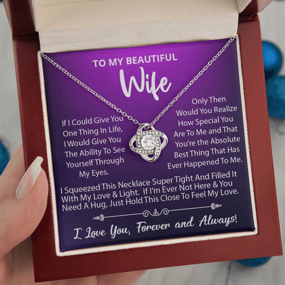 To My Beautiful Wife, Your The Absolute Best Thing That Has Ever Happened To Me, Love Knot Necklace Message Card
