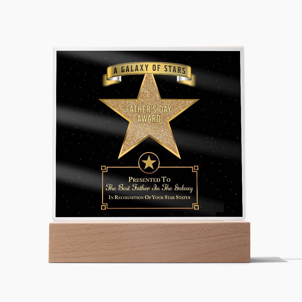 To My Dad, Fathers Day Award, Best Father In The Galaxy, Square Acrylic Plaque