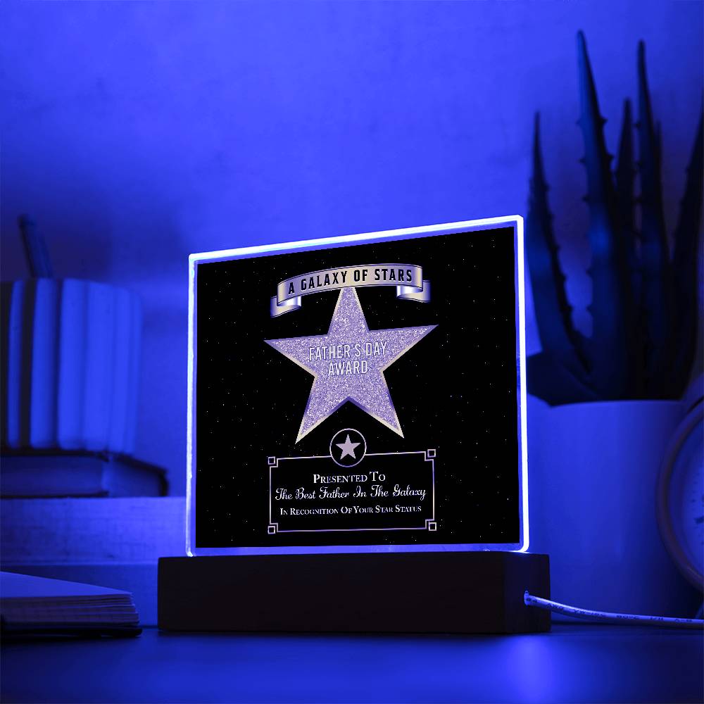 To My Dad, Fathers Day Award, Best Father In The Galaxy, Square Acrylic Plaque