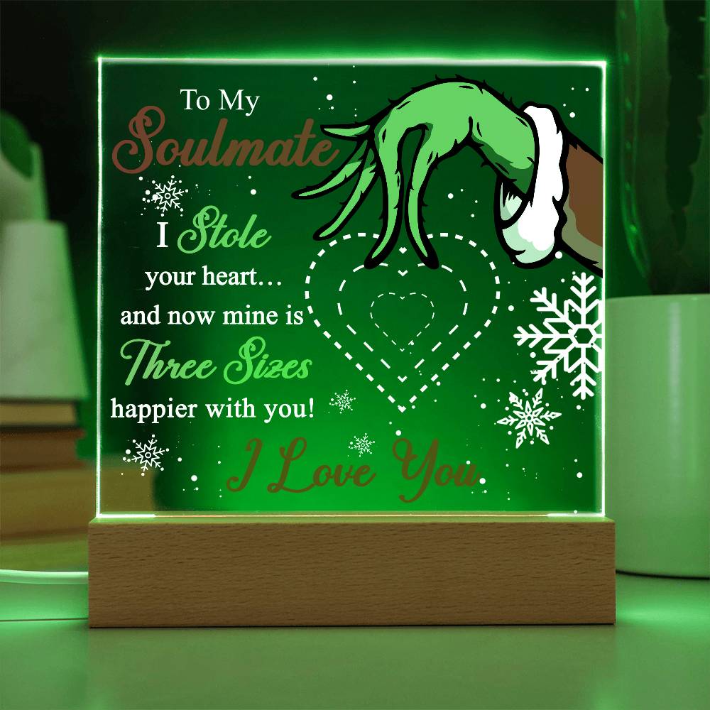 To My Soulmate, Grinch Acrylic Plaque For Wife From Your Husband, I Stole Your Heart, Acrylic Plaque