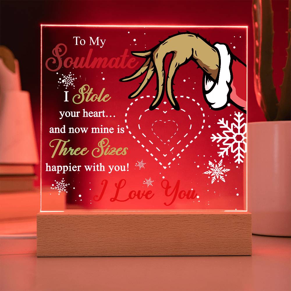 To My Soulmate, Grinch Acrylic Plaque For Wife From Your Husband, I Stole Your Heart, Acrylic Plaque