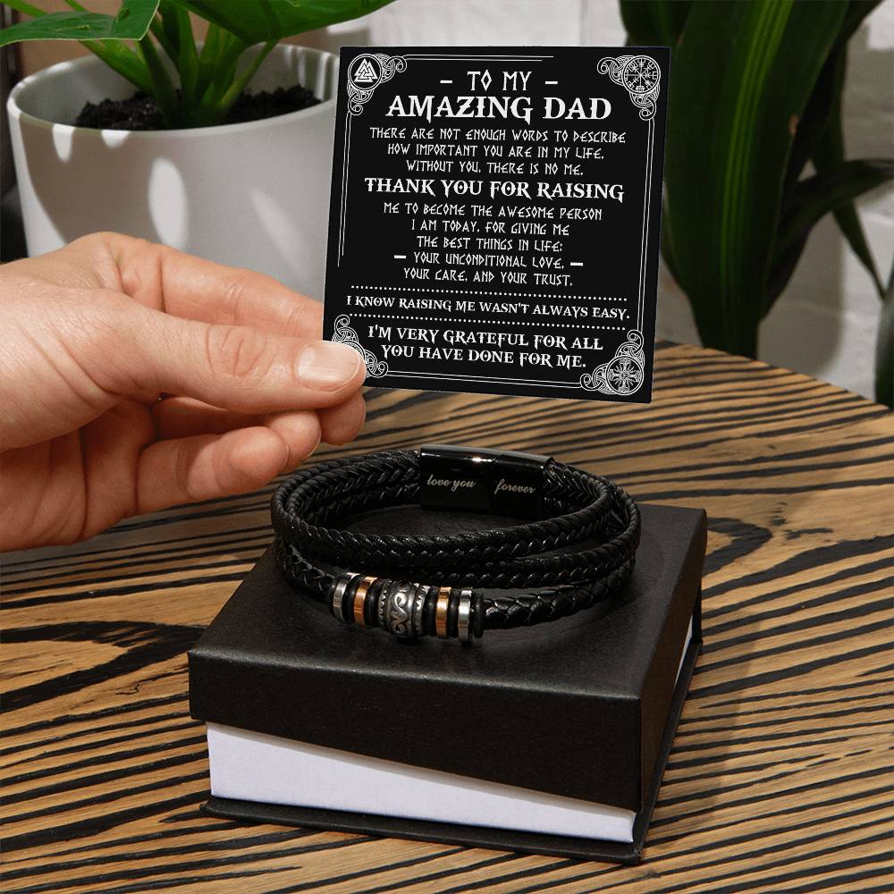 To My Amazing Dad, Thank You For Raising Me, Love You Forever Bracelet