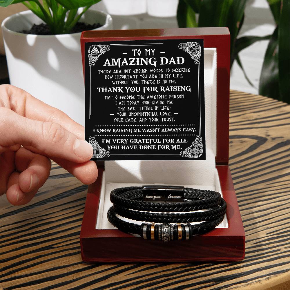 To My Amazing Dad, Thank You For Raising Me, Love You Forever Bracelet