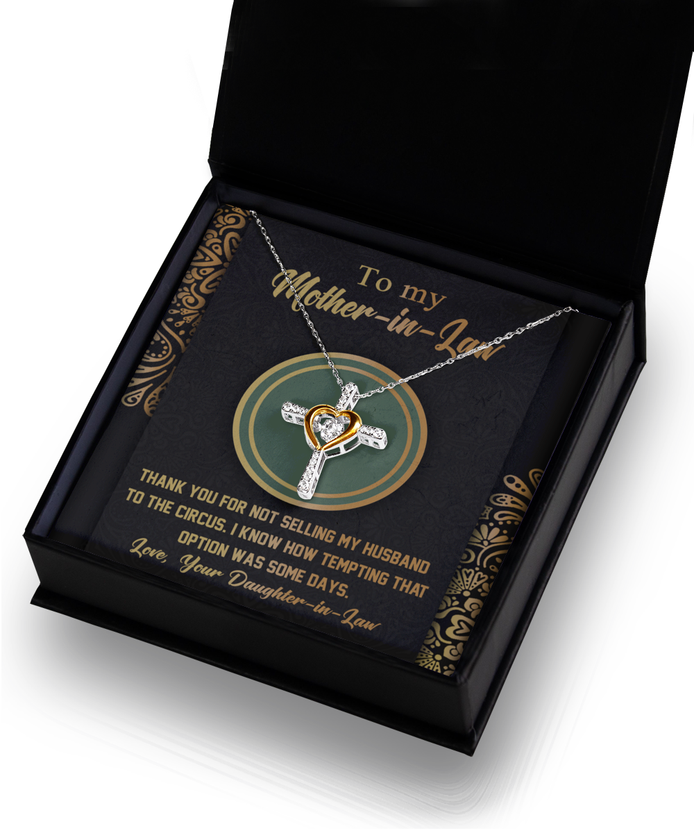 To My Mother-In-Law - Thank You For Not Selling My Husband - Cross Dancing Necklace
