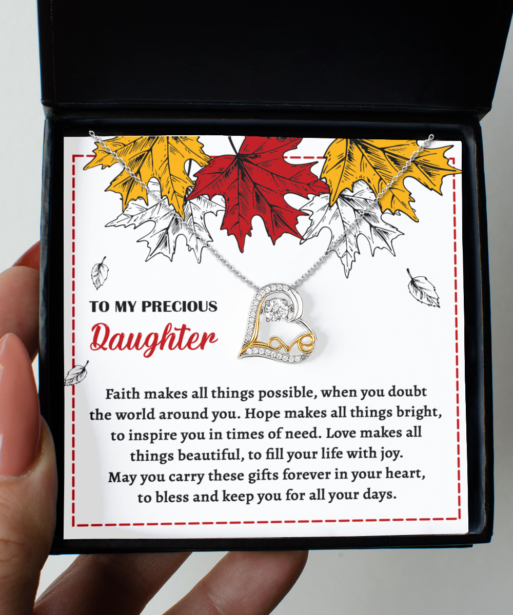 To My Daughter, Faith Makes All Things Possible, Love Dancing Heart Necklace, Gift For Daughter