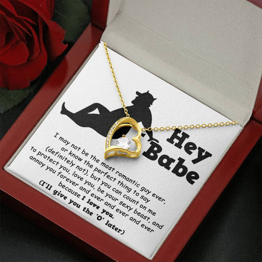 Funny Gift For Her, Not The Most Romantic Guy Ever, Forever Love Heart Necklace Message Card