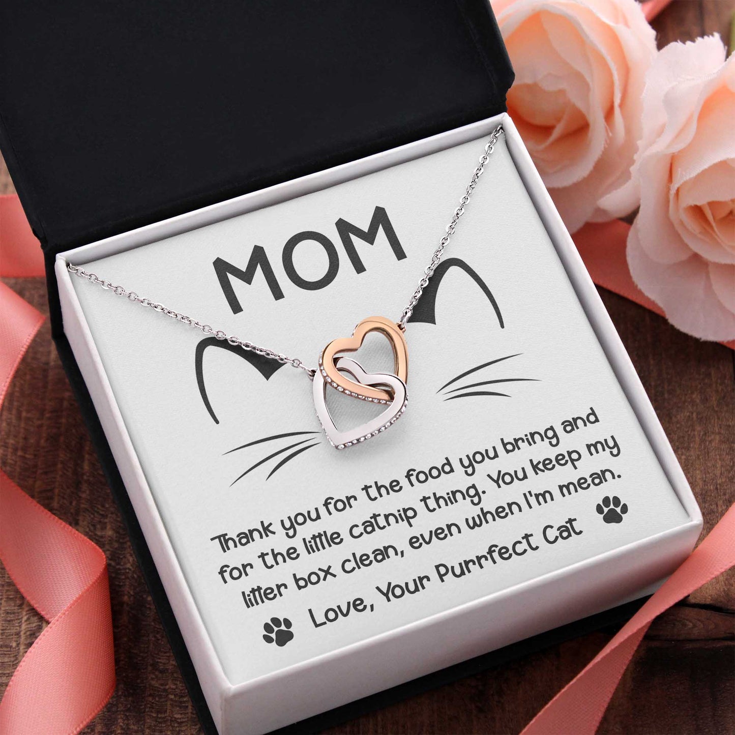 To My Cat Mom, When I'm Mean, Interlocking Hearts Necklace