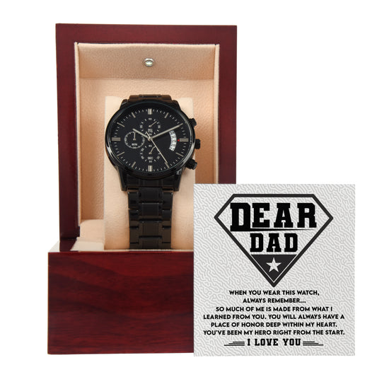 To My Dad, Youve Been My Hero From The Start, Black Chronograph Watch, Gift For Dad