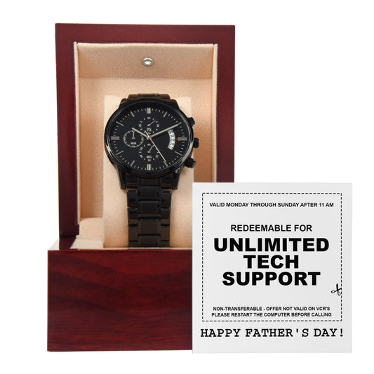 To My Dad, Happy Fathers Day, Unlimited Tech Support Voucher, Black Chronograph Watch, Funny Gift For Dad