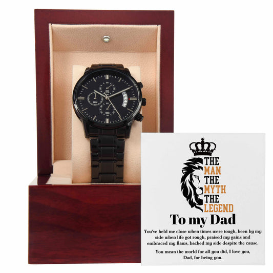 To My Dad, The Man|The Myth|The Legend, Black Chronograph Watch, Gift For Dad