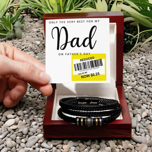 To My Dad, Only The Very Best For My Dad On Fathers Day, Love You Forever Bracelet, Funny Gift For Dad