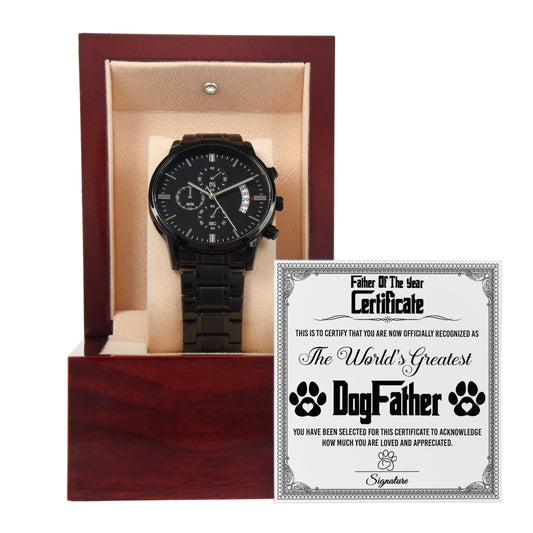 To My DogFather, Father Of The Year, Worlds Greatest DogFather, Black Chronograph Watch, Funny Gift For Dad
