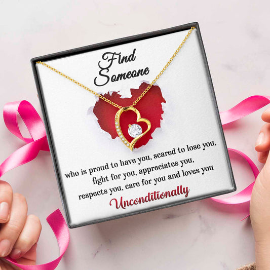 Find Someone Who Loves You Unconditionally, Forever Love Heart Necklace Message Card