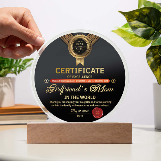 To My Girlfriends Mom, Certificate Of Excellence, Circle Acrylic Plaque