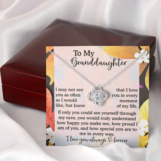 To My Granddaughter, I Love You In Every Moment Of My Life, Love Knot Necklace, Gift For Granddaughter