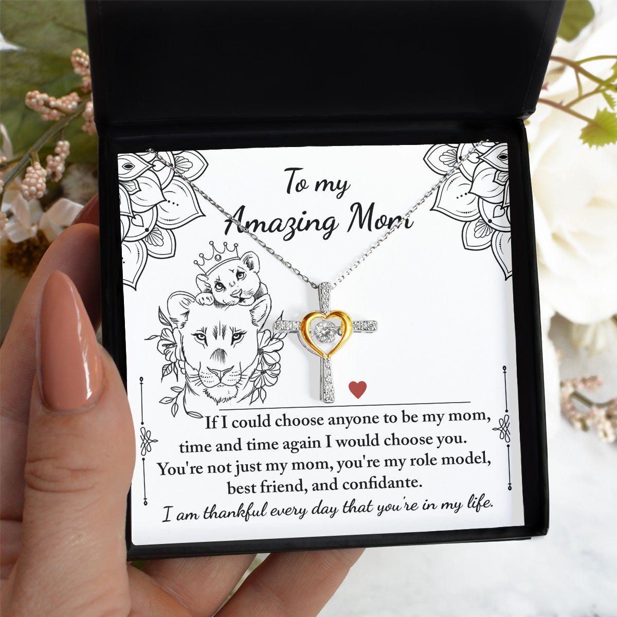 To My Amazing Mom - I Would Choose You - Cross Dancing Necklace