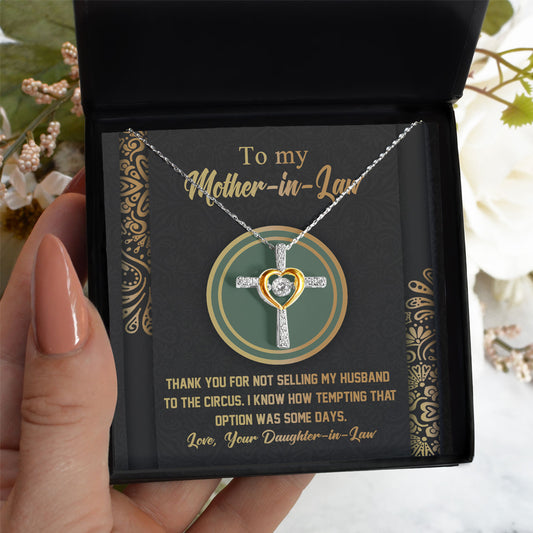 To My Mother-In-Law - Thank You For Not Selling My Husband - Cross Dancing Necklace