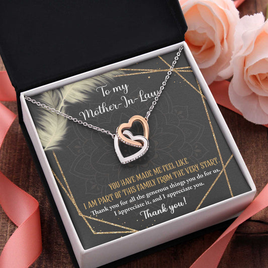 To My Mother-In-Law, You Have Made Me Feel Like A Part Of This Family, Interlocking Hearts Necklace