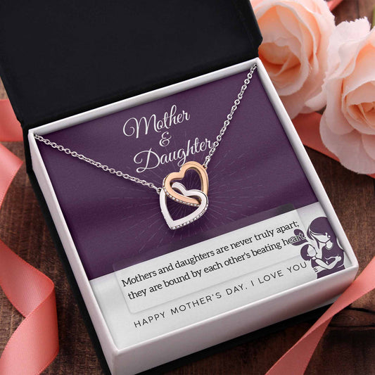 Mother and Daughter, Never Truly Apart, Happy Mothers Day, Interlocking Hearts Necklace