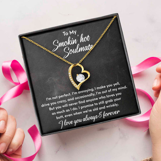 To My Smokin Hot Soulmate, Forever Love Heart Necklace Message Card