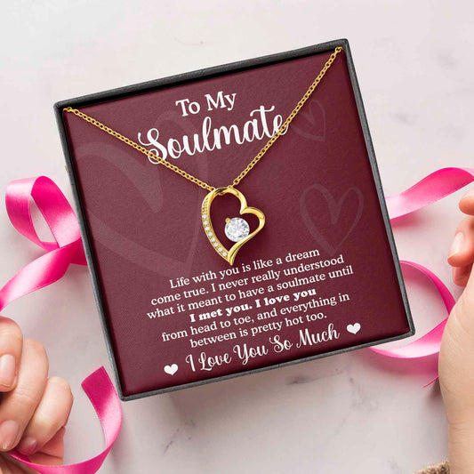To My Soulmate, Life With You Is Like A Dream Come True, Forever Love Heart Necklace Message Card