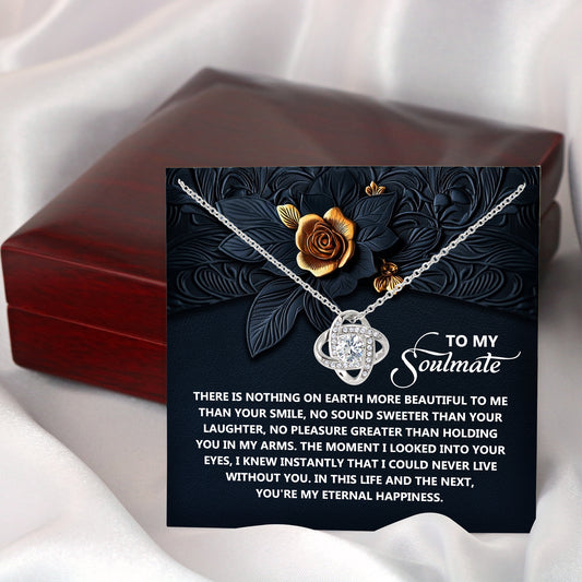 To My Soulmate, I Could Never Live Without You, Love Knot Necklace, Valentines Gift For Her