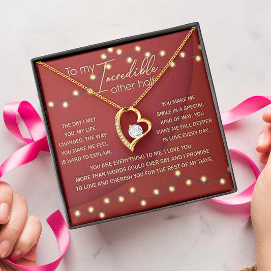 To My Incredible Other Half, I Love You More Than Words Can Say, Forever Love Heart Necklace Message Card