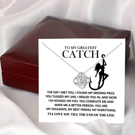 To My Greatest Catch, The Day I Met You I Found My Missing Piece, Love Knot Necklace, Valentines Gift For Her